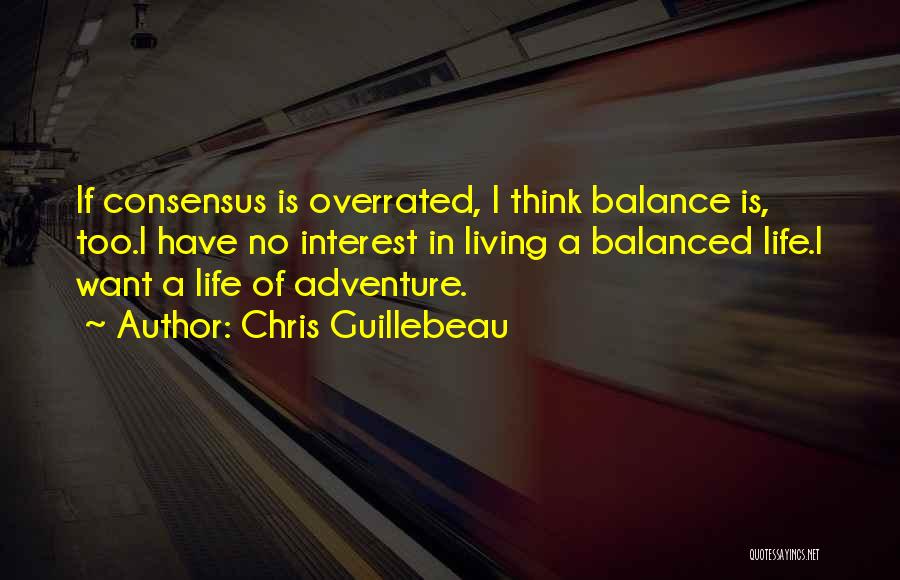 Life Is Overrated Quotes By Chris Guillebeau