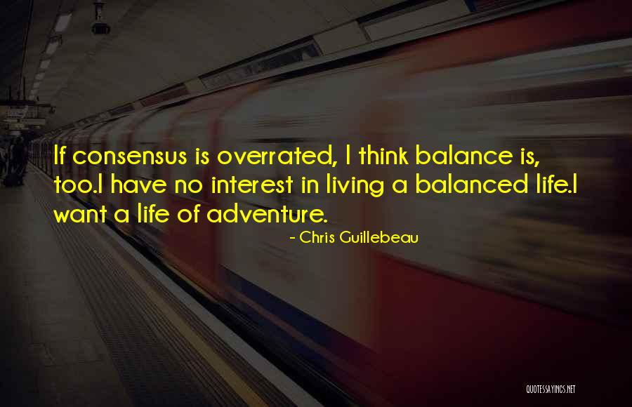 Life Is Overrated Quotes By Chris Guillebeau