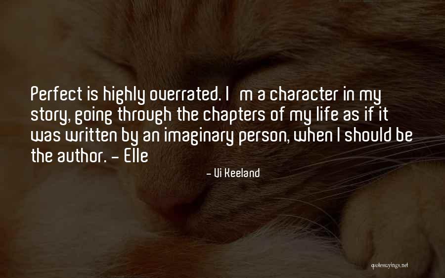 Life Is Overrated Quotes By Vi Keeland