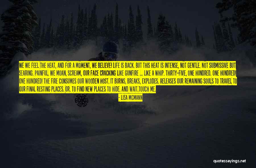 Life Is Painful Quotes By Lisa McMann Life Is Painful Quotes By Lisa McMann