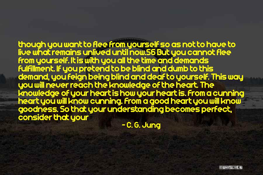 Life Is Perfect Now Quotes By C. G. Jung