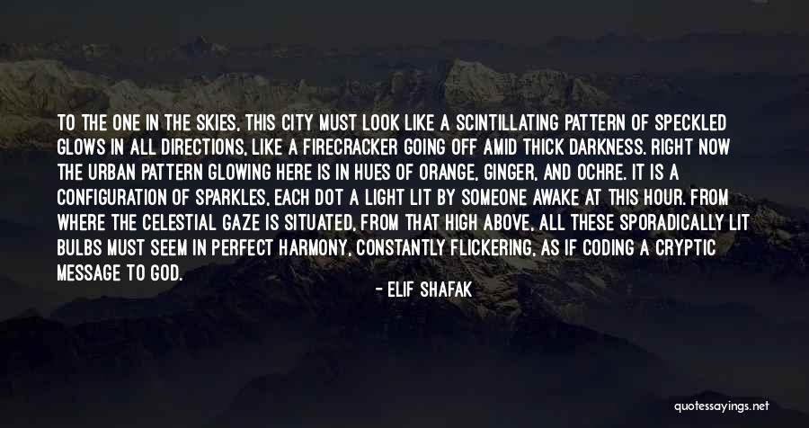 Life Is Perfect Now Quotes By Elif Shafak Life Is Perfect Now Quotes By Elif Shafak