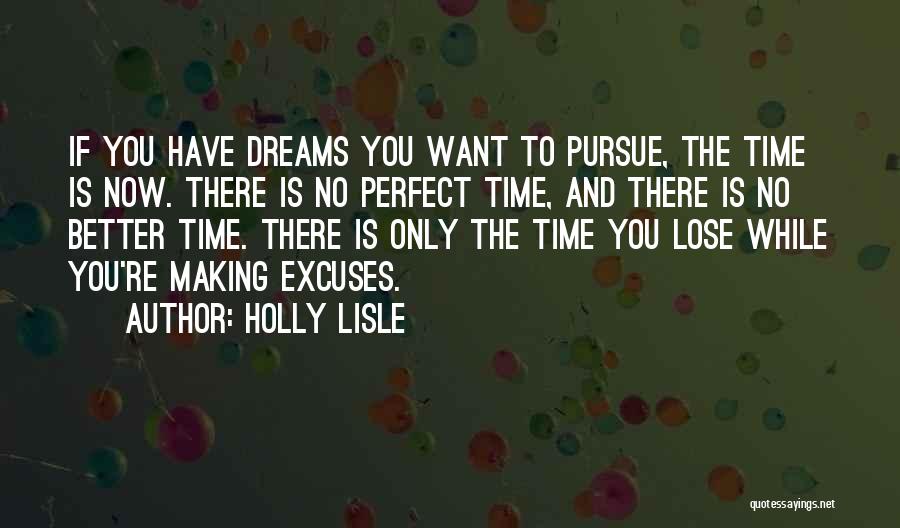 Life Is Perfect Now Quotes By Holly Lisle