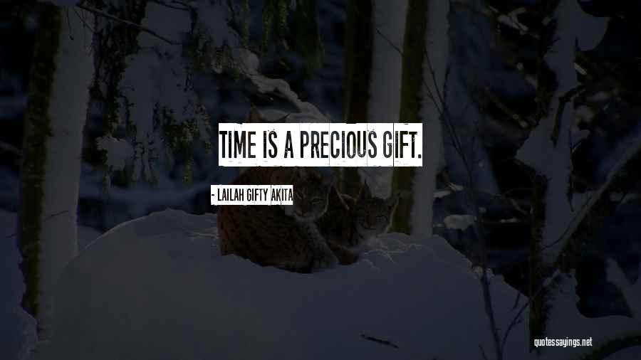 Life Is Precious Gift Quotes By Lailah Gifty Akita