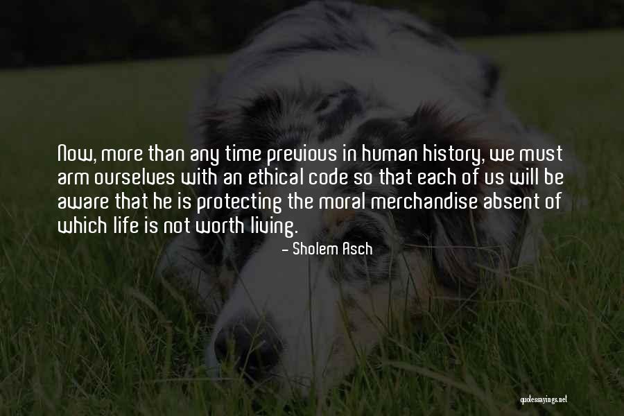 Life Is Previous Quotes By Sholem Asch Life Is Previous Quotes By Sholem Asch