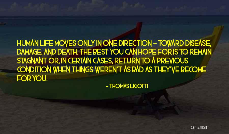Life Is Previous Quotes By Thomas Ligotti Life Is Previous Quotes By Thomas Ligotti