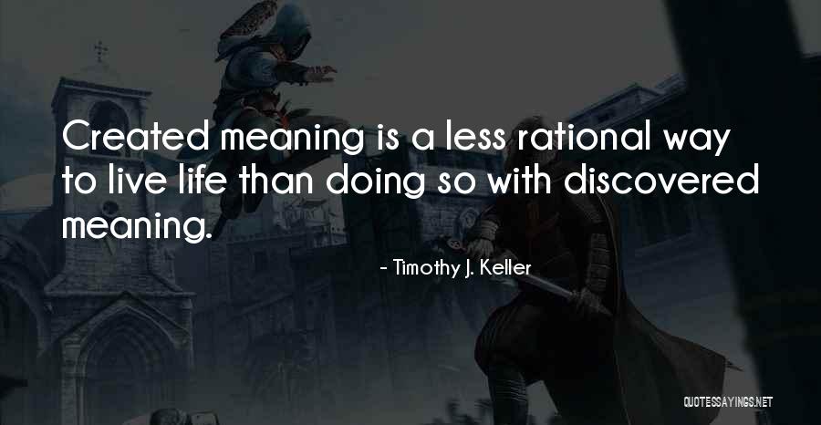 Life Is Quotes By Timothy J. Keller