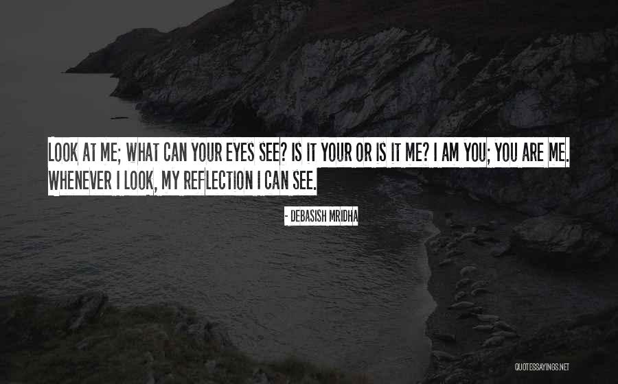 Life Is Reflection Quotes By Debasish Mridha Life Is Reflection Quotes By Debasish Mridha