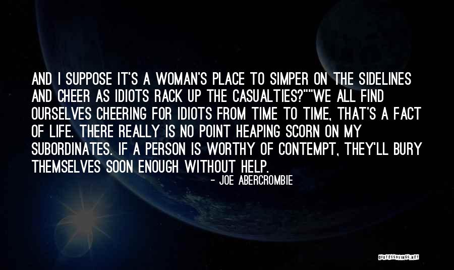 Life Is Rough Funny Comebacks Quotes By Joe Abercrombie Life Is Rough Funny Comebacks Quotes By Joe Abercrombie