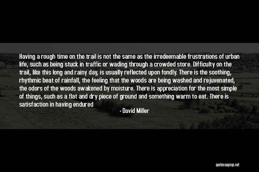 Life Is Rough Quotes By David Miller Life Is Rough Quotes By David Miller