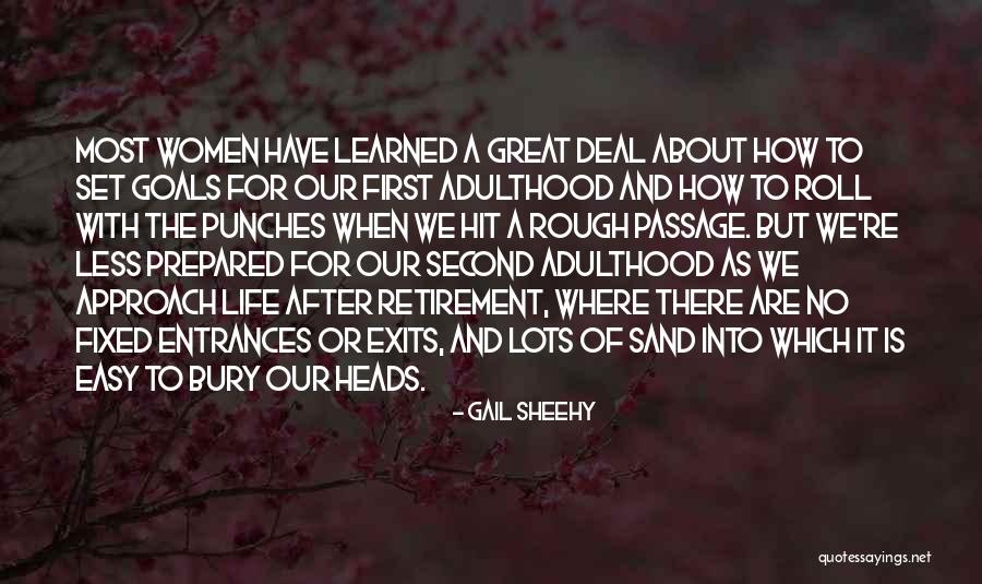 Life Is Rough Quotes By Gail Sheehy Life Is Rough Quotes By Gail Sheehy