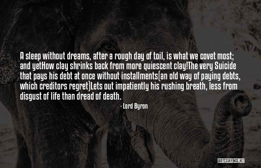 Life Is Rough Quotes By Lord Byron Life Is Rough Quotes By Lord Byron