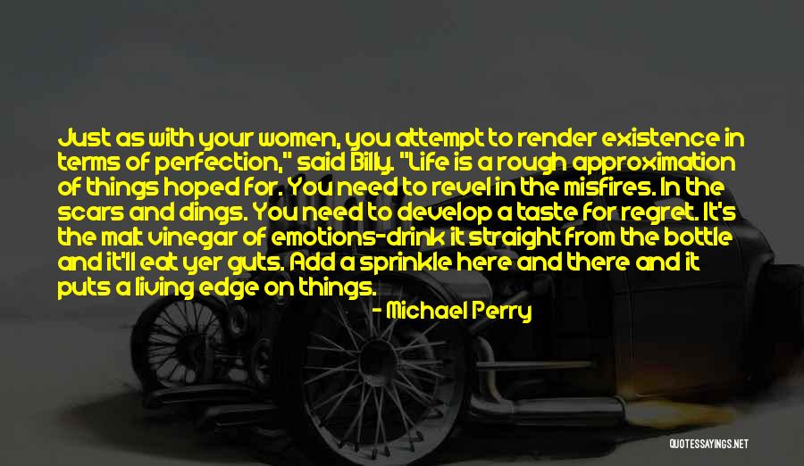 Life Is Rough Quotes By Michael Perry Life Is Rough Quotes By Michael Perry