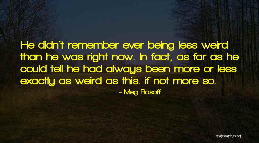 Life Is Running Fast Quotes By Meg Rosoff Life Is Running Fast Quotes By Meg Rosoff