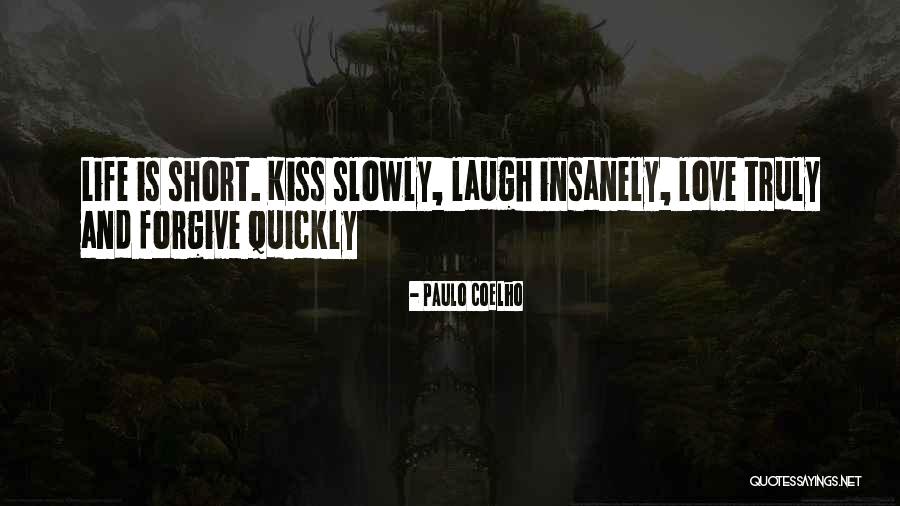 Life Is Short And Love Quotes By Paulo Coelho