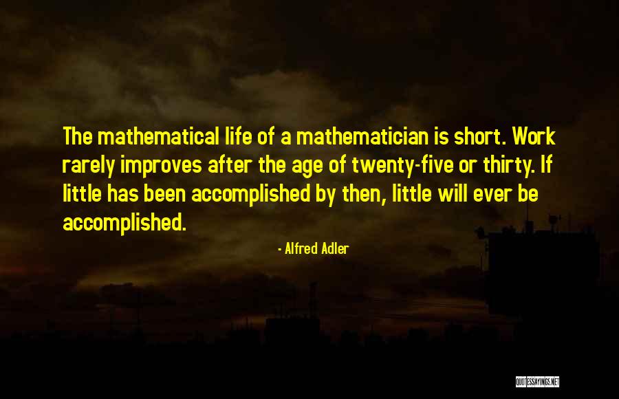 Life Is Short Then Quotes By Alfred Adler Life Is Short Then Quotes By Alfred Adler