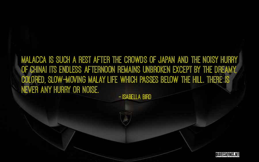 Life Is Slow Quotes By Isabella Bird Life Is Slow Quotes By Isabella Bird
