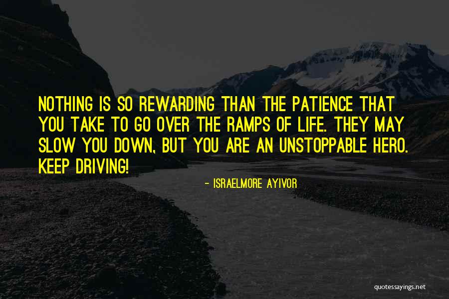 Life Is Slow Quotes By Israelmore Ayivor Life Is Slow Quotes By Israelmore Ayivor