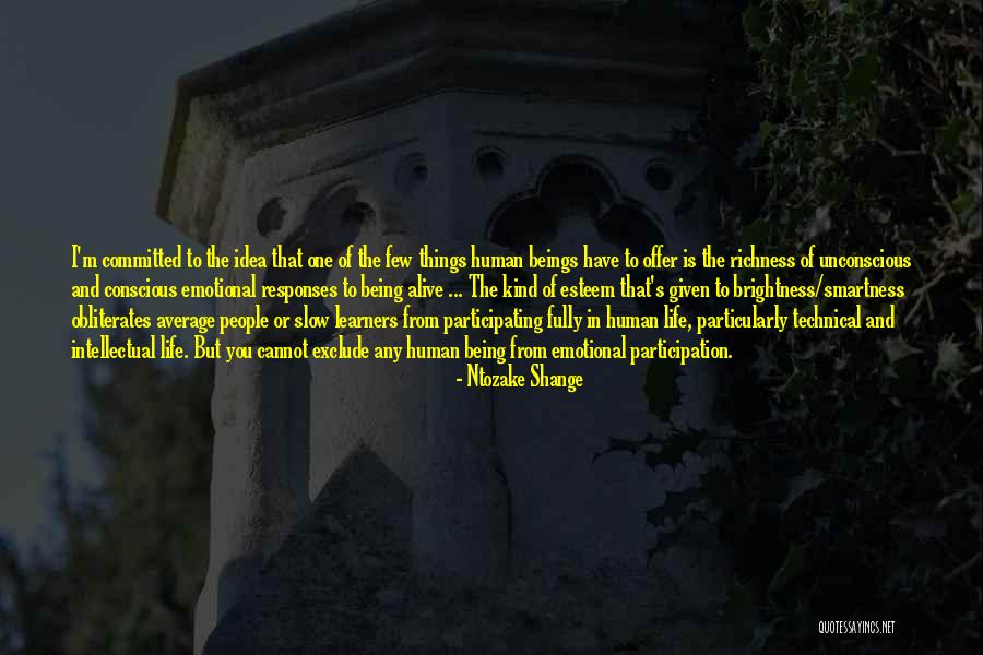 Life Is Slow Quotes By Ntozake Shange Life Is Slow Quotes By Ntozake Shange
