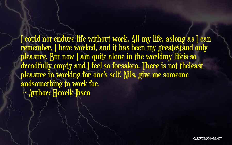 Life Is So Empty Quotes By Henrik Ibsen