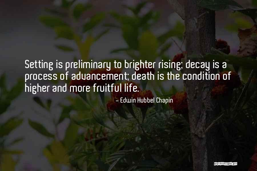 Life Is So Much Brighter Quotes By Edwin Hubbel Chapin Life Is So Much Brighter Quotes By Edwin Hubbel Chapin