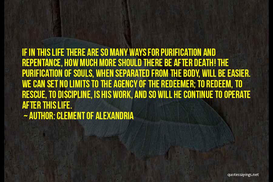 Life Is So Much Easier Quotes By Clement Of Alexandria