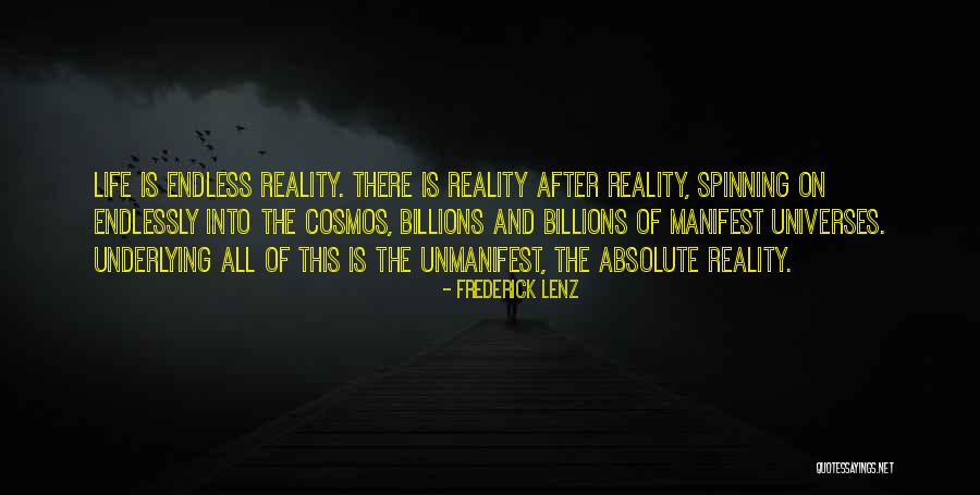 Life Is Spinning Quotes By Frederick Lenz Life Is Spinning Quotes By Frederick Lenz