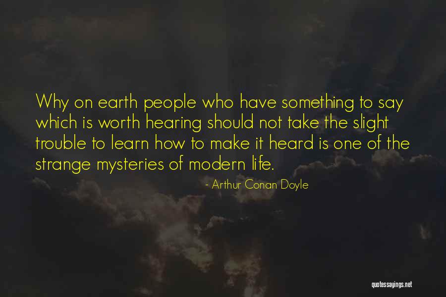 Life Is Strange Quotes By Arthur Conan Doyle Life Is Strange Quotes By Arthur Conan Doyle