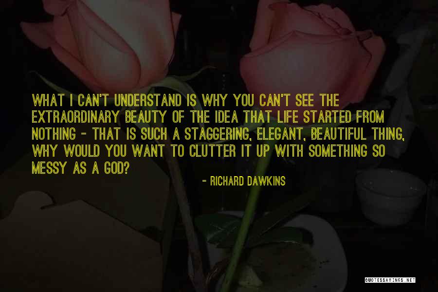 Life Is Such A Beautiful Thing Quotes By Richard Dawkins