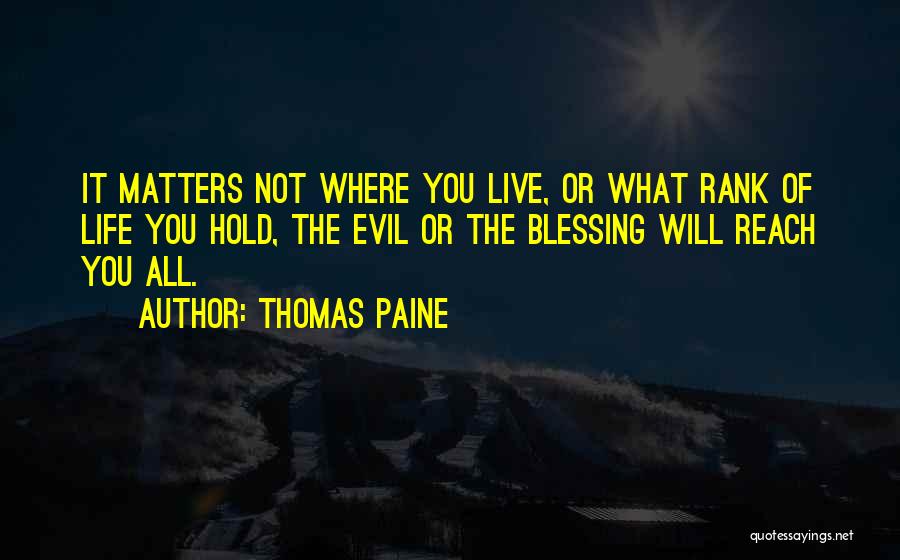 Life Is Such A Blessing Quotes By Thomas Paine