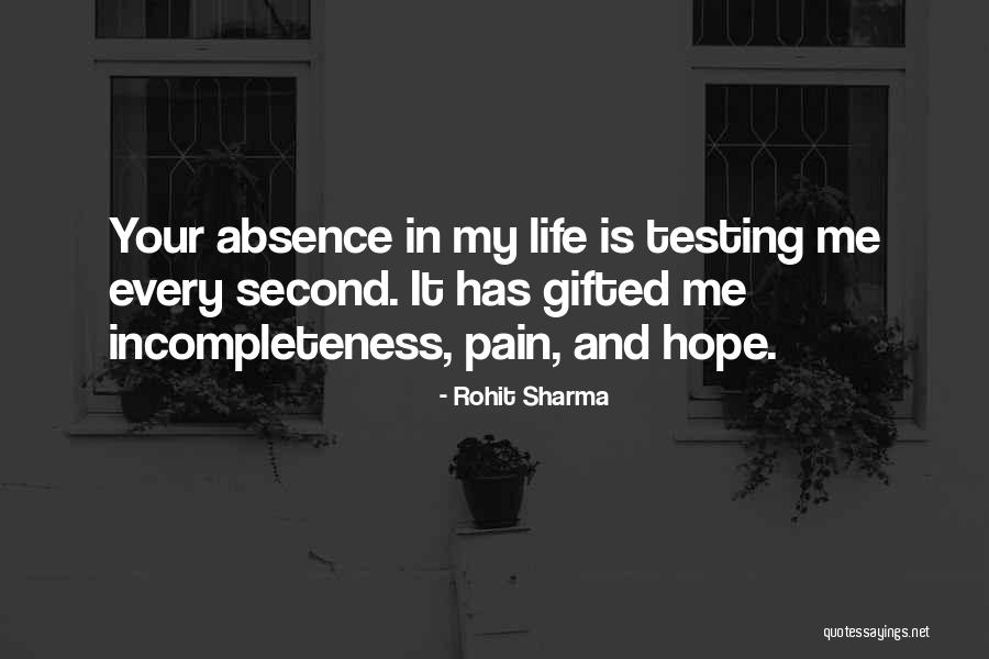 Life Is Testing Me Quotes By Rohit Sharma Life Is Testing Me Quotes By Rohit Sharma