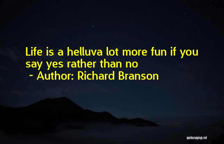 Life Is Time Quotes By Richard Branson