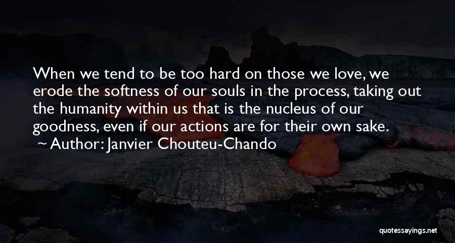 Life Is Too Hard Quotes By Janvier Chouteu-Chando