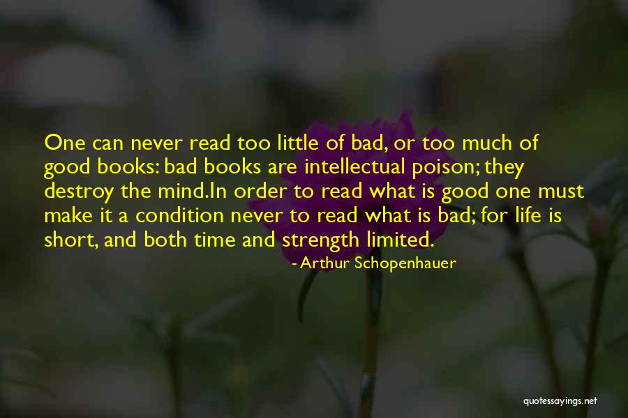 Life Is Too Short For Quotes By Arthur Schopenhauer