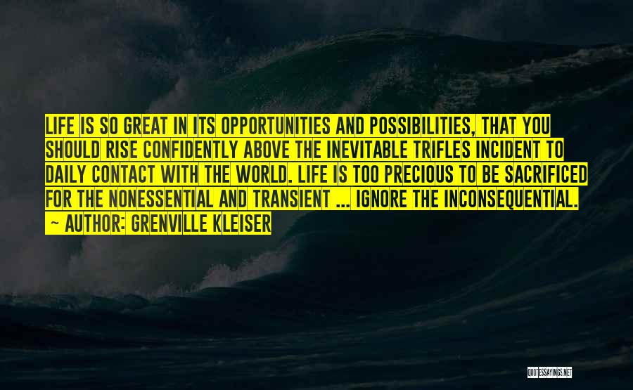 Life Is Transient Quotes By Grenville Kleiser