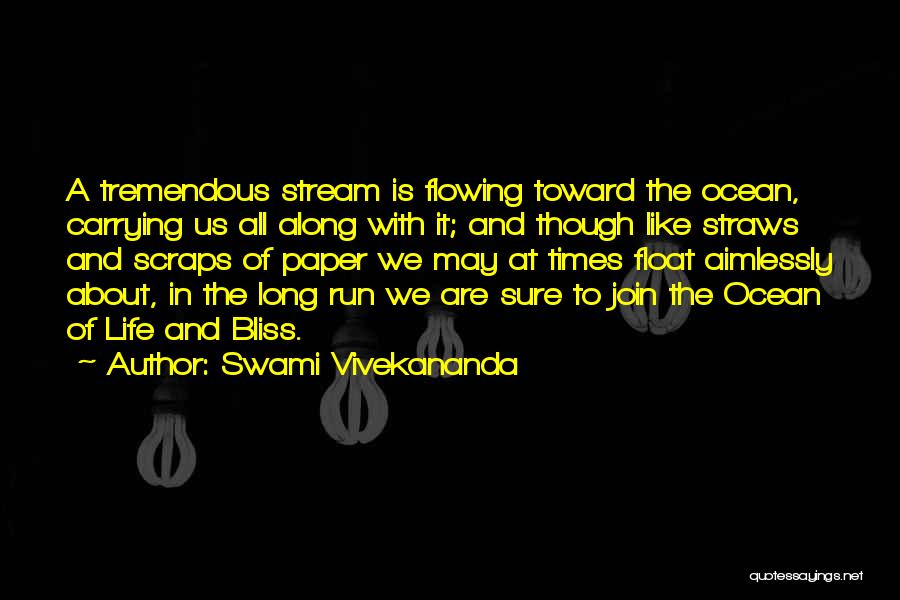 Life Is Tremendous Quotes By Swami Vivekananda