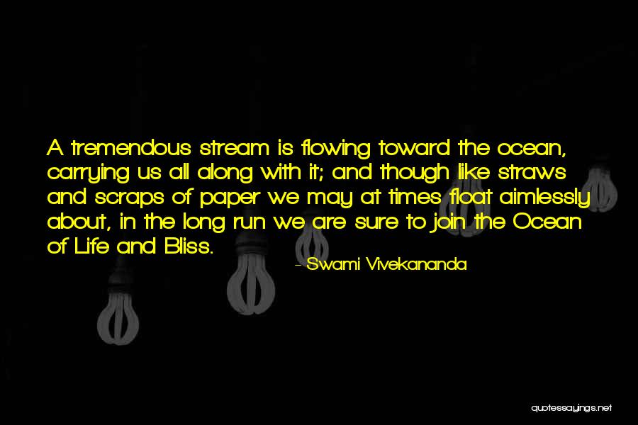 Life Is Tremendous Quotes By Swami Vivekananda