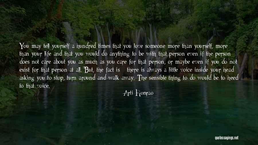 Life Is Turn Around Quotes By Arti Honrao Life Is Turn Around Quotes By Arti Honrao