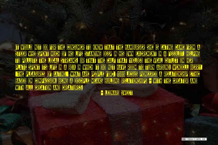 Life Is Turn Around Quotes By Leonard Sweet Life Is Turn Around Quotes By Leonard Sweet