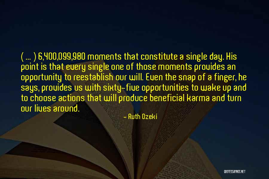 Life Is Turn Around Quotes By Ruth Ozeki Life Is Turn Around Quotes By Ruth Ozeki