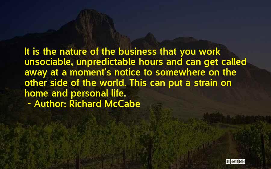 Life Is Unpredictable Quotes By Richard McCabe