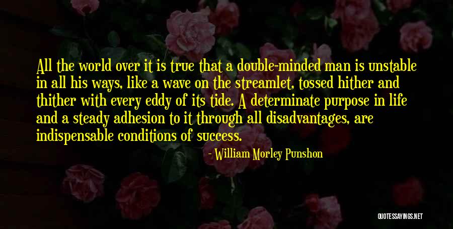 Life Is Unstable Quotes By William Morley Punshon Life Is Unstable Quotes By William Morley Punshon