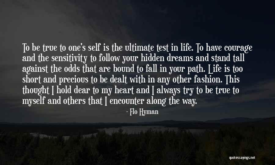 Life Is Way Too Short Quotes By Flo Hyman Life Is Way Too Short Quotes By Flo Hyman
