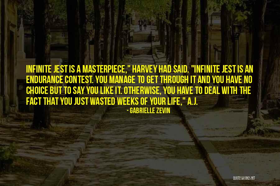 Life Is Your Choice Quotes By Gabrielle Zevin Life Is Your Choice Quotes By Gabrielle Zevin
