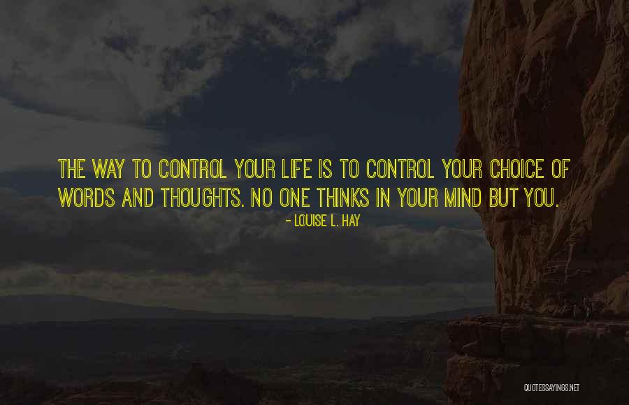 Life Is Your Choice Quotes By Louise L. Hay Life Is Your Choice Quotes By Louise L. Hay