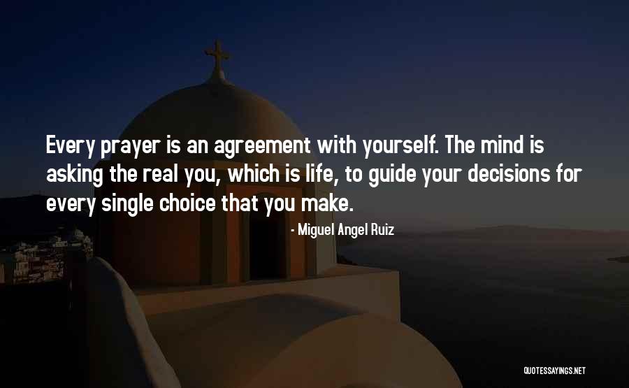 Life Is Your Choice Quotes By Miguel Angel Ruiz Life Is Your Choice Quotes By Miguel Angel Ruiz