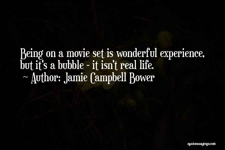 Life Isn't A Movie Quotes By Jamie Campbell Bower