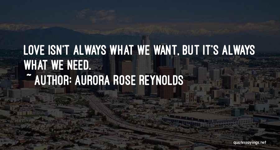 Life Isn't Always Quotes By Aurora Rose Reynolds