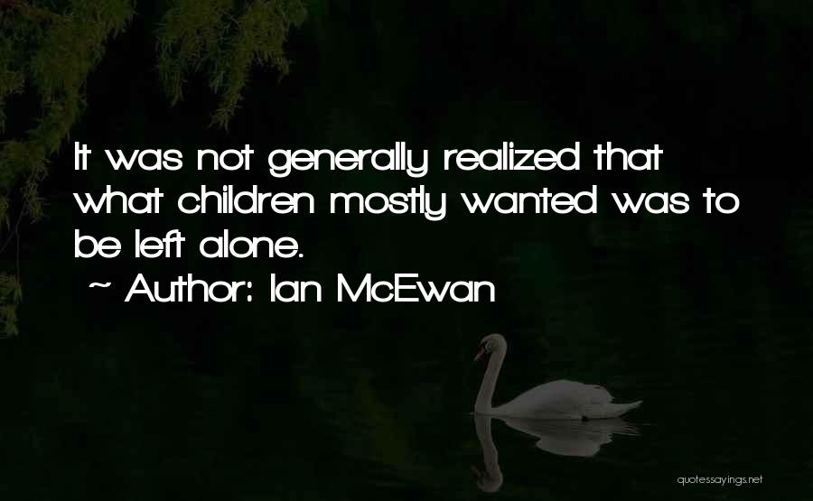 Life Isnt Always What It Seems Quotes By Ian McEwan