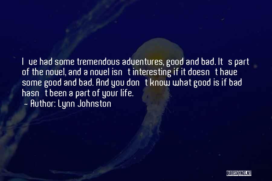 Life Isn't As Bad Quotes By Lynn Johnston